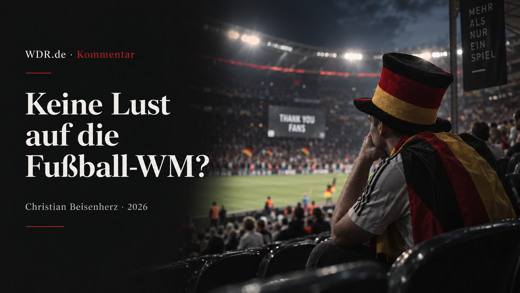 Teaserbild zum WDR.de-Beitrag Keine Lust auf die Fußball-WM?